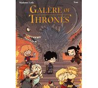 Galère of Thrones - tome 1