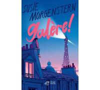 Galère ! - Susie Morgenstern - Thierry Magnier Eds - broché - Roman adolescent