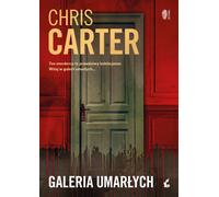 Galeria umarłych - Chris Carter (livre en polonais)