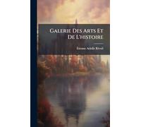 Galerie Des Arts Et De L'histoire