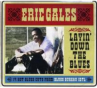 Gales, Eric - Layin Down the Blues
