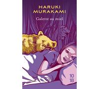 Galette au miel - Haruki Murakami - 10/18 - Poche - Roman