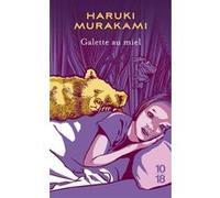 Galette au miel Haruki Murakami (Auteur), Kat Menschik (Illustration), Corinne Atlan (Traduction)