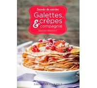 Galettes, crêpes et compagnie