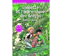 Galibette et l'arbre sacré des Arayas