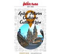 GALICE - ASTURIES - CANTABRIE - CASTILLE-ET-LEON 2021/2022 Petit Futé