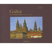 Galice & Compostelle : L'autre Finistère