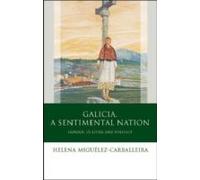 Galicia, A Sentimental Nation