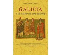 Galicia y el reino de los Suevos