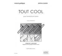 GALIEGUE M. & NAULAIS J. - TOUT COOL - TROMBONE & PIANO