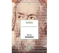 Galilée ou les délices de la question