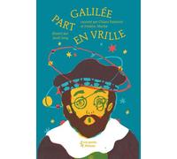 Galilée part en vrille - Chiara Pastorini - Les Petits Platons - broché - Document jeunesse