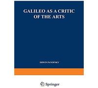 Galileo As A Critic Of The Arts