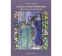 Galileo Chini's primavera. From Venice to Montecatini. Ediz. illustrata