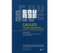 Galileo : chronique d une politique spatiale europeenne annoncee Laurence Ravillon (Auteur), Mireille Couston (Auteur), Annie Martin (Auteur)
