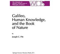 Galileo, Human Knowledge, And The Book Of Nature