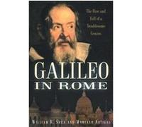 Galileo in Rome Mariano Artigas, William R. Shea (Auteur)