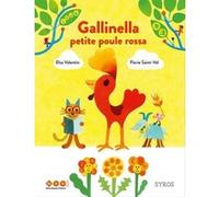 Galinella - Petite poule rossa Elsa Valentin (Auteur), Dulala (Auteur), Florie Saint-Val (Illustration)