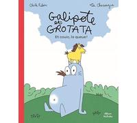 Galipote et Grotata - Et couic, la queue ! - Une histoire d'amitié rigolote et farfelue - dès 3 ans