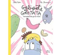 Galipote et Grotata - Tempête de gros mots - Une histoire d'amitié rigolote et farfelue - dès 3 ans
