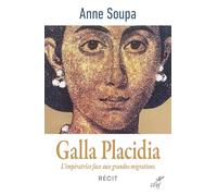 Galla Placidia: L'impératrice face aux grandes migrations