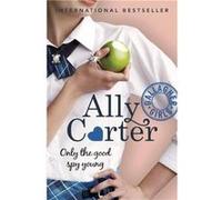 Only The Good Spy Young: Book 4