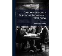 Gallagher-marsh Practical Shorthand Text Book