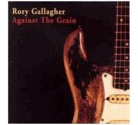 Gallagher, Rory - Against Grain by Gallagher, Rory (1999-02-01)
