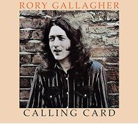 Rory Gallagher – Calling Card – Import – Capo