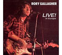Rory Gallagher - Live! in Europe