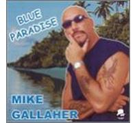 Gallaher, Mike - Blue Paradise
