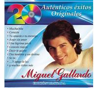 Gallardo, Miguel - 20 Autenticos Exitos Originales