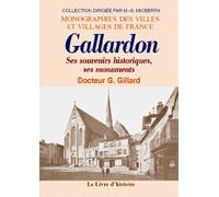 Gallardon. ses souvenirs historiques, ses monuments