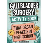 Gallbladder Surgery Recovery Activity Book: Funny Large Print Puzzles, Humor & Activities | Best Post-Surgery Gift for Men & Women | Gall Bladder Removal Recovery Must-Haves & Items