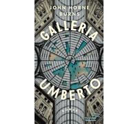 Galleria Umberto: Roman | Limitierte, nummerierte Originalausgabe im Schuber