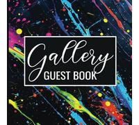 Gallery Guest Book: Visitors Sign-In Book for Art Exhibitions & Events | Collect Names, Contact Info & Comments