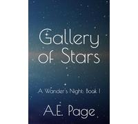 Gallery of Stars (A Wander's Night: Book I)