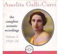 Galli-Curci, Amelita - Complete Acoustic Recordings 2
