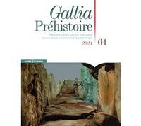 Gallia préhistoire 64 Collectif (Auteur)