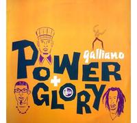 GALLIANO / POWER AND GLORY