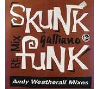 GALLIANO / SKUNK FUNK (REMIX)