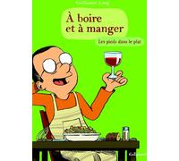 GALLIMARD BD Boire et à manger tome 2
