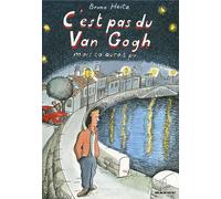 GALLIMARD BD C'est pas du Van Gogh mais ça aurait pu...