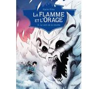La Flamme et l'Orage: Le vent de la révolte (3)