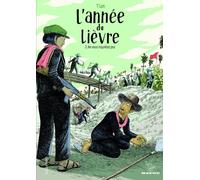 GALLIMARD BD L'année du lièvre tome 2 - ne vous inquiétez pas