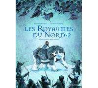 Gallimard BD Les royaumes du nord tome 2
