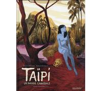 Gallimard BD Taïpi - Un paradis cannibale