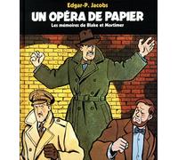 GALLIMARD BD Un opéra de papier - les mémoires de Blake et Mortimer