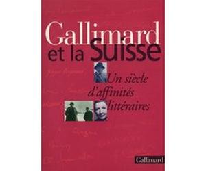 Gallimard et la Suisse Stéphanie Cudre-Mauroux (Auteur), Alban Cerisier (Auteur)