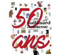 Collectif – Gallimard Jeunesse 50 ans – Relié – Beau livre